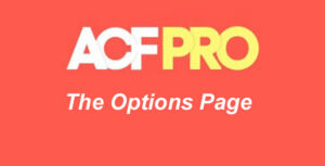 ADVANCED CUSTOM FIELDS OPTIONS PAGE ADDON 2.1.0
