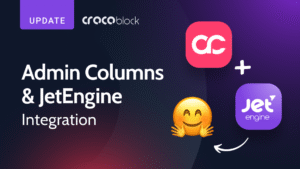 Advanced Admin Columns for JetEngine 1.0