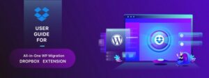 All-in-One WP Migration Dropbox Extension 3.56