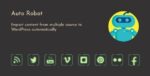 Auto Robot – WordPress Autoblogging Plugin 3.0.7