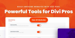 Divi Pixel – Powerful Tools for Divi Pros 2.29.2