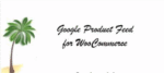 Google Product Feed for WooCommerce 10.7.5