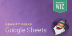 Gravity Perks Google Sheets 1.0-beta-2.1.4