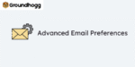 Groundhogg – Advanced Email Preferences 1.0.8