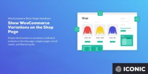 Iconic WooCommerce Show Single Variations 1.14.0