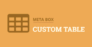 Meta Box Custom Table 2.1.9