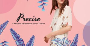 PRECISE – A MODERN MINIMALISTIC SHOP THEME 1.8