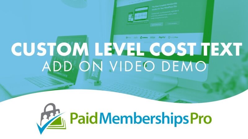 Paid Memberships Pro Custom Level Cost Text Addon 0.4.1