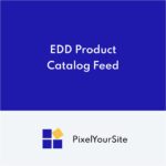 PixelYourSite EDD Product Catalog Feed 5.4.1