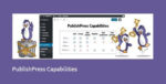 PublishPress Capabilities Pro 2.12.1