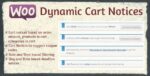 Woocommerce Dynamic Cart Notices 1.1.2