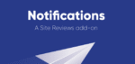 Site Reviews: Review Notifications 1.2.0