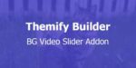 Themify Builder BG Video Slider Addon With Original Licence