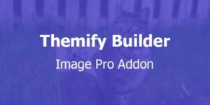 Themify Builder Image Pro Addon With Original Licence