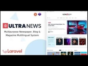 Ultranews – Laravel Newspaper, Blog and Magazine Multilingual System 2.7.0
