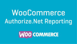 WooCommerce Authorize.Net Reporting 1.14.1