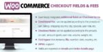 WOOCOMMERCE CHECKOUT FIELDS & FEES 10.7