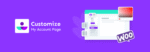 WOOCOMMERCE CUSTOM MY ACCOUNT PAGES 1.1.13