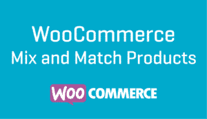 WooCommerce Mix and Match Products 2.7.0