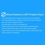WooCommerce API Product Sync with Multiple WooCommerce Stores 2.8.2