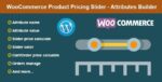WooCommerce Product Pricing Slider – Attributes Builder 1.2