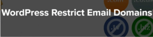 WordPress Restrict Email Domains 1.2.1