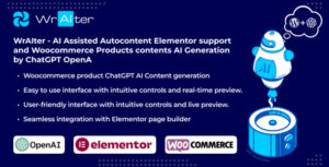 WrAIter – AI Assisted Autocontent Elementor support and Woocommerce Products contents AI Generation WordPress Plugin