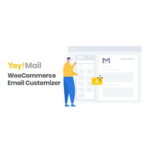 YayMail WooCommerce Email Customizer 3.5.0