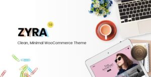 ZYRA – CLEAN MINIMAL WOOCOMMERCE THEME 1.2.2