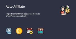 Auto Affiliate – WordPress Affiliate Content Scraper Plugin 1.0