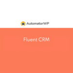 AutomatorWP Fluent CRM 1.0.7
