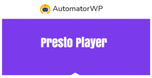 AutomatorWP Presto Player 1.0.1