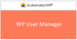 AutomatorWP WP User Manager 1.0.1
