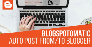 Blogspotomatic Automatic Post Generator – CodeRevolution 1.3.2