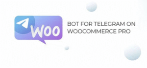 Bot for Telegram on WooCommerce PRO 1.0.6