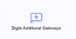 Digits Additional SMS Gateways 4.9.5