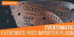 Eventomatic Automatic Post Generator – CodeRevolution 1.1.5