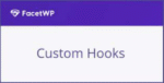 FacetWP Custom Hooks 1.0.0
