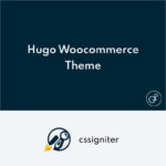 CSS Igniter Hugo Woocommerce Theme 2.2.8