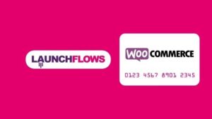 LaunchFlows – WooCommerce Sales Funnels Made Easy 4.4.1