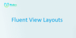 MEC Fluent View Layouts 1.3.5