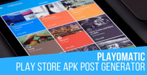 Playomatic – Play Store Automatic Post Generator – CodeRevolution 1.8.6