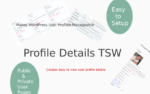 Profile Details TSW Creates Easy to View User Profile Details WordPress Plugin 1.0.32