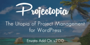 Projectopia WP Project Management – Envato Add-On 2.2