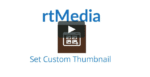 rtMedia Custom Thumbnails 1.3.0