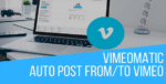 Vimeomatic Automatic Post Generator – CodeRevolution 1.9.1