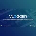 Vlogger Professional Video and Tutorials WordPress Theme 2.6.8