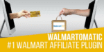 Walmartomatic – Walmart Affiliate Money Generator Plugin – CodeRevolution 1.5.8