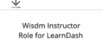 Wisdm Instructor Role for LearnDash 4.5.0