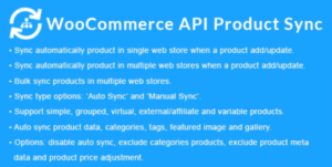 WooCommerce API Product Sync with Multiple WooCommerce Stores (Shops) 2.7.0